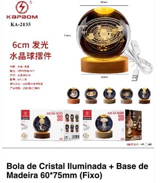 Bola de Cristal Iluminada + Base de Madeira 60*75mm (Fixo)