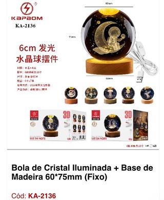 Bola de Cristal Iluminada + Base de Madeira 60*75mm (Fixo)